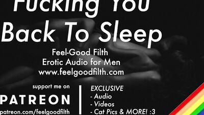Putting My Horny Cock Slut Back To Bed With My Big Cock [GAY Dirty Talk] [Erotic Audio for Men]