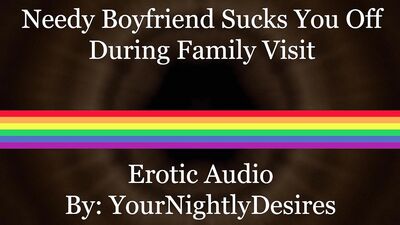 Ass Fucking Your Needy Boyfriend At Parents House (Blowjob) (Anal) (Sneaky) (Erotic Audio For Men)